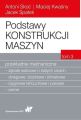 Podstawy konstrukcji maszyn Tom 3. Przekladnie mechaniczne
