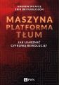 Maszyna. Platforma. Tlum