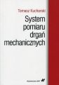 System pomiaru drgan mechanicznych