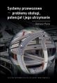 Systemy przewozowe - problemy obslugi, potencjal i jego utrzymanie