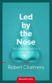 Led by the Nose