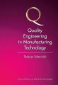 Quality Engineering in Manufacturing Technology