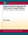 Engineering Thermodynamics and 21st Century Energy Problems