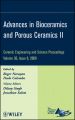 Advances in Bioceramics and Porous Ceramics II