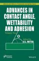 Advances in Contact Angle, Wettability and Adhesion