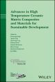 Advances in High Temperature Ceramic Matrix Composites and Materials for Sustainable Development