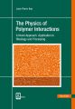 The Physics of Polymer Interactions