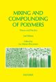 Mixing and Compounding of Polymers 2E