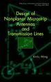 Design of Nonplanar Microstrip Antennas and Transmission Lines