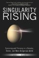 Singularity Rising