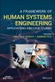 A Framework of Human Systems Engineering