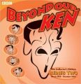 Beyond Our Ken The Collector's Edition