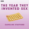 Year They Invented Sex