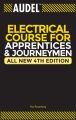 Audel Electrical Course for Apprentices and Journeymen