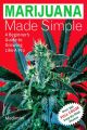 Marijuana Made Simple