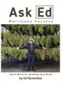 Ask Ed: Marijuana Success