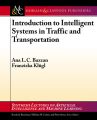 Introduction to Intelligent Systems in Traffic and Transportation