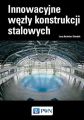 Innowacyjne wezly konstrukcji stalowych