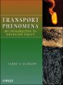 Transport Phenomena. An Introduction to Advanced Topics