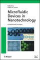 Microfluidic Devices in Nanotechnology. Fundamental Concepts