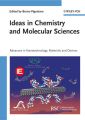 Ideas in Chemistry and Molecular Sciences. Advances in Nanotechnology, Materials and Devices