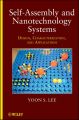 Self-Assembly and Nanotechnology Systems. Design, Characterization, and Applications