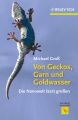 Von Geckos, Garn und Goldwasser. Die Nanowelt l?sst gr??en