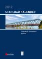 Stahlbau-Kalender 2012. Eurocode 3 - Grundnorm, Brucken