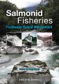 Salmonid Fisheries. Freshwater Habitat Management