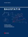 Baustatik. Grundlagen, Stabtragwerke, Flachentragwerk