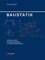 Baustatik. Grundlagen, Stabtragwerke, Flachentragwerk