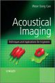 Acoustical Imaging. Techniques and Applications for Engineers