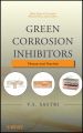 Green Corrosion Inhibitors. Theory and Practice
