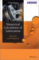 Numerical Calculation of Lubrication. Methods and Programs