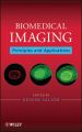 Biomedical Imaging. Principles and Applications