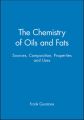 The Chemistry of Oils and Fats. Sources, Composition, Properties and Uses