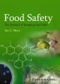 Food Safety. The Science of Keeping Food Safe