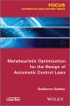 Metaheuristic Optimization for the Design of Automatic Control Laws