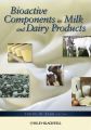 Bioactive Components in Milk and Dairy Products Bioactive Components in Milk and Dairy Products