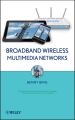 Broadband Wireless Multimedia Networks