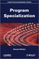 Program Specialization