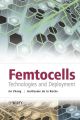 Femtocells. Technologies and Deployment