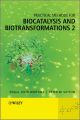 Practical Methods for Biocatalysis and Biotransformations 2