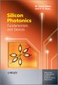 Silicon Photonics. Fundamentals and Devices