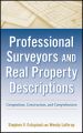 Professional Surveyors and Real Property Descriptions. Composition, Construction, and Comprehension