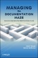 Managing the Documentation Maze. Answers to Questions You Didn't Even Know to Ask