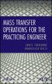 Mass Transfer Operations for the Practicing Engineer