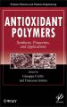 Antioxidant Polymers. Synthesis, Properties, and Applications