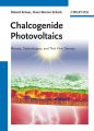 Chalcogenide Photovoltaics. Physics, Technologies, and Thin Film Devices