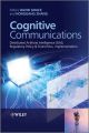 Cognitive Communications. Distributed Artificial Intelligence (DAI), Regulatory Policy and Economics, Implementation